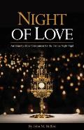 Night of Love: An Hour-by-Hour Companion for the Fatima Night Vigil