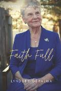 Faith Full: A Memoir of Arletta Clutteur, The White Dove