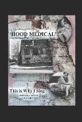 'Hood Medical: This Is Why I Sing