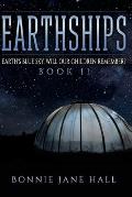 Earthships: Earth's Blue Sky, Will Our Children Remember?