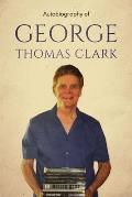 Autobiography of George Thomas Clark