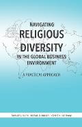 Navigating Religious Diversity in the Global Business Environment: A Practical Approach