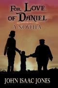 For Love of Daniel