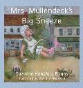 Mrs. Mullendeck's Big Sneeze