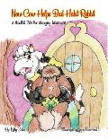 Now Cow Helps Bad Habit Rabbit: A Mindful Tale for Changing Behaviors