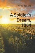 A Soldier's Dream 1864