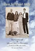 Dear Sally and Andy: The Eventful Life of John and Mary Lou Shoemaker