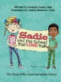 Sadie and the School that LOVE Built