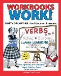 Workbooks Work!: VERBS A to Z