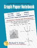 Graph Paper Notebook - Algebra: Great for All Algebra Classes