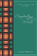 Comforting Words: A Collection of Poetry, Prose, and Quilt Designs Revised Edition