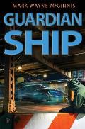 Guardian Ship