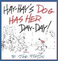 Hay-Hay's Dog Has Her Day-Day!