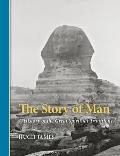 The Story of Man: A History of the Great Spiritual Traditions