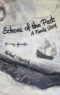 Echoes of the Past: A Family Story