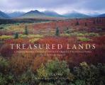 Treasured Lands A Photographic Odyssey Through Americas National Parks Third Expanded Edition