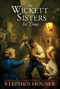 The Wickett Sisters in Time