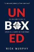 Unboxed: An Unfiltered Guide to Creating a Career on Your Terms