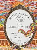 The Sometimes Silly Saga of Sven the Sailing Swede