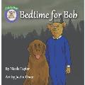 Bedtime for Bob: Bob the Bear Talk with Me