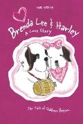Brenda Lee & Harley: A Love Story
