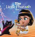The Little Pharaoh: Book 2