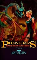 Pioneers: Dragon Tooth Gold - Vol. 2