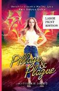 Pillage & Plague: A Young Adult Urban Fantasy Academy Series Large Print Version