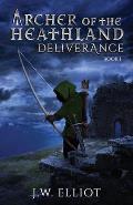 Archer of the Heathland: Deliverance