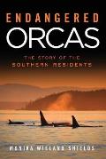 Endangered Orcas: The Story of the Southern Residents