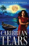 Caribbean Tears: A psychological Thriller