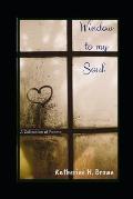 Window to my Soul: A Collection of Poems