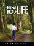 The Great Road of Life