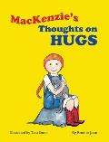 MacKenzie's Thoughts on Hugs