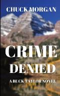 Crime Denied: A Buck Taylor Novel (Book 5)