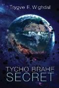 Tycho Brahe Secret