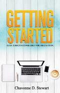 Getting Started: Quick Guide to Become a Self-Published Author