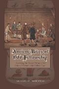 Ancient Rites of Odd Fellowship: Revisiting the Revised Ritual of the Order of Patriotic Odd Fellows,1797