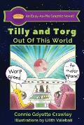 Tilly and Torg - Out of this World
