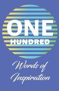One Hundred Words of Inspiration