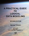 A Practical Guide to Logical Data Modeling: Second Edition