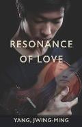 Resonance of Love