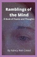 Ramblings of the Mind: A Book of Poems and Thoughts