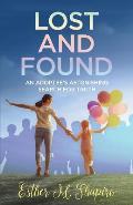 Lost and Found: An Adoptee's Astonishing Search for the Truth