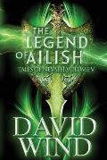 The Legend of Ailish: The Post-Apocalyptic Epic Sci-Fi Fantasy of Earth's Future