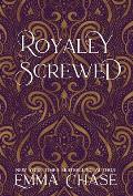 Royally Screwed