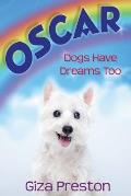 Oscar: Dogs Have Dreams Too