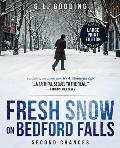 Fresh Snow on Bedford Falls: Second Chances