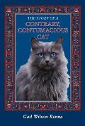 The Story of a Contrary, Contumacious Cat