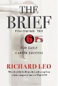 The Brief: Following the 6P's for Early Career Success